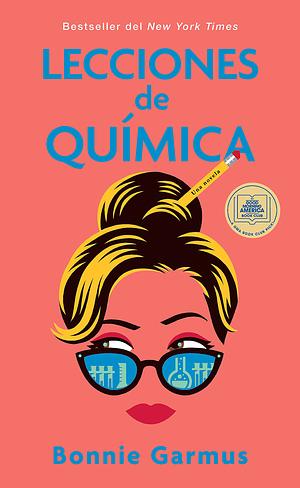 Lecciones de química by Bonnie Garmus