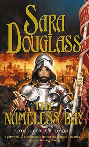 The Nameless Day by Sara Douglass