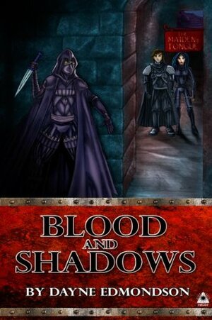 Blood and Shadows by Dayne Edmondson