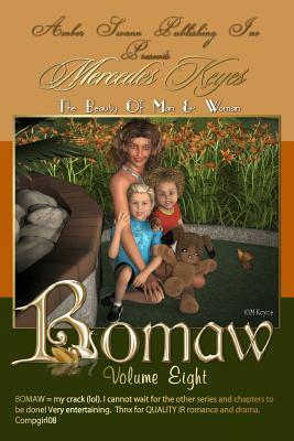 Bomaw - Volume Eight: The Beauty of Man and Woman by Mercedes Keyes