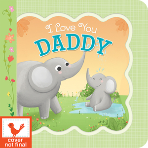 I Love You, Daddy by Minnie Birdsong
