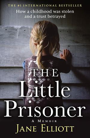 Little Prisoner by Jane Elliott, Jane Elliott