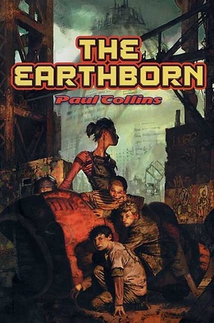 The Earthborn (The Earthborn Wars, #1) by Paul Collins