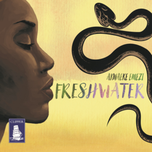 Freshwater by Akwaeke Emezi