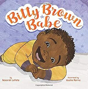 Bitty Brown Babe by Keisha Morris, Deborah LeFalle