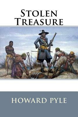 Stolen Treasure by Howard Pyle