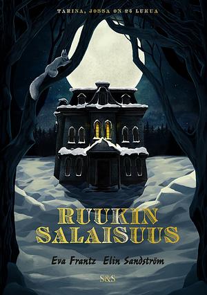 Ruukin salaisuus by Elin Sandström, Eva Frantz