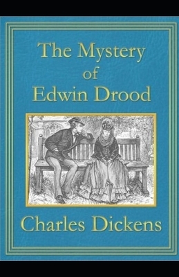 The Mystery of Edwin Drood Annotated by Charles Dickens