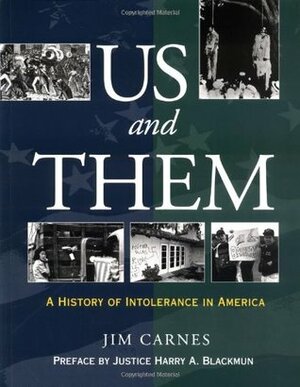 Us and Them?: A History of Intolerance in America by Jim Carnes
