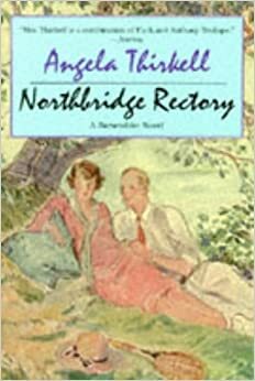 Northbridge Rectory: A Barsetshire Novel by Angela Thirkell
