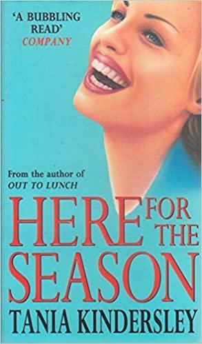 Here for the Season by Tania Kindersley