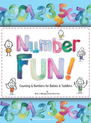 Number Fun!: Counting and Numbers for Babies and Toddlers by Kevin Brougher