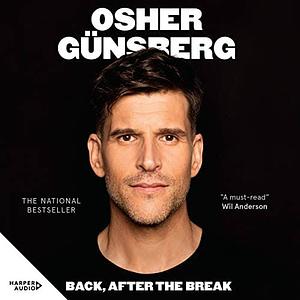 Back, After the Break by Osher Gunsberg