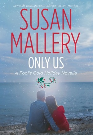 Only Us by Susan Mallery