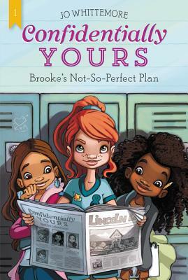 Brooke's Not-So-Perfect Plan by Jo Whittemore