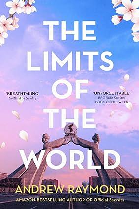 The Limits of the World by Andrew Raymond