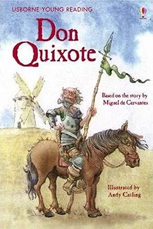 Don Quixote by Mary Sebag-Montefiore