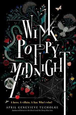 Wink Poppy Midnight by April Genevieve Tucholke