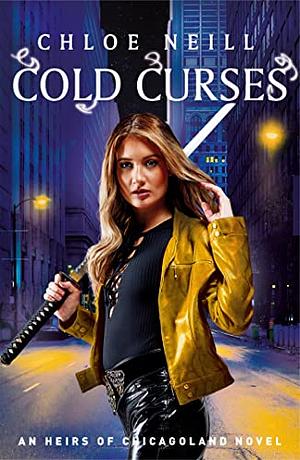 Cold Curses by Chloe Neill