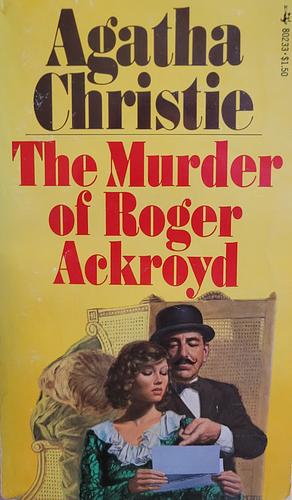 The Murder of Roger Ackroyd by Agatha Christie