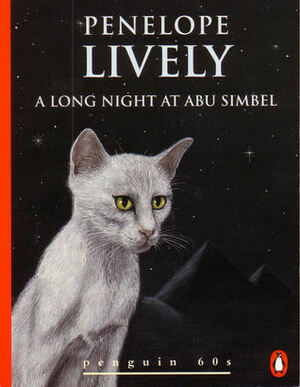 A Long Night at Abu Simbel by Penelope Lively