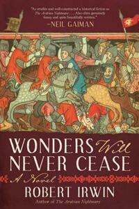 Wonders Will Never Cease by Robert Irwin