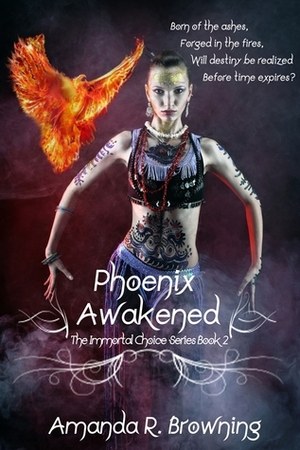 Phoenix Awakened by Amanda R. Browning