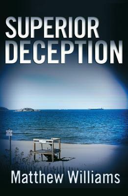 Superior Deception by Matthew Williams