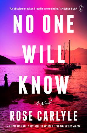 No One Will Know by Rose Carlyle