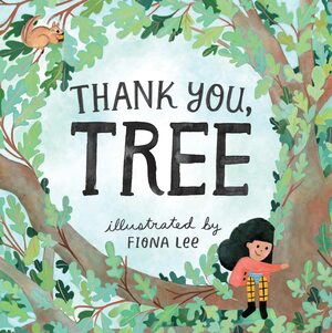 Thank You, Tree by Hannah Fries