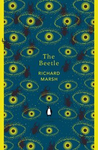 The Beetle by Richard Marsh