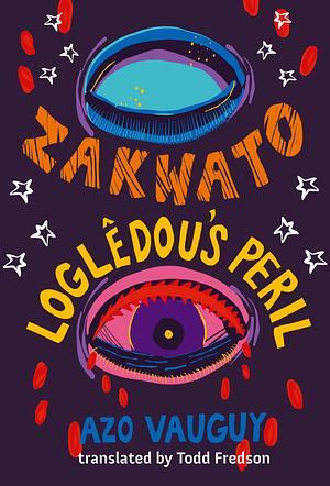 Zakwato & Loglêdou's Peril by Azo Vauguy