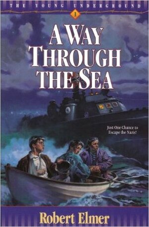 A Way Through The Sea by Robert Elmer