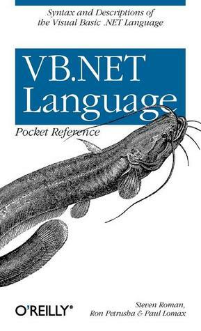 VB.NET Language Pocket Reference by Paul Lomax, Steven Roman, Ron Petrusha