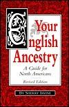 Your English Ancestry: A Guide for North Americans by Sherry Irvine