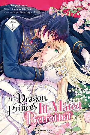 The Dragon Prince's Ill-Mated Betrothal  by Nanaki Ichinose