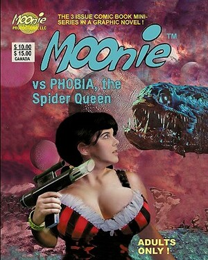 Moonie vs Phobia, the Spider Queen by Nicola Cuti