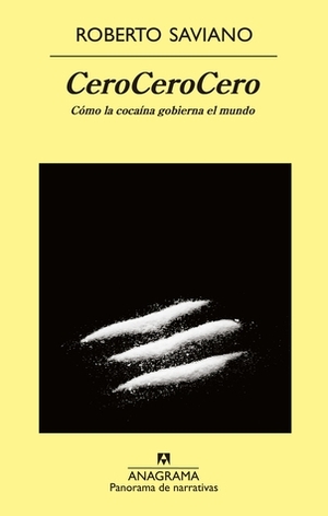 CeroCeroCero by Roberto Saviano, Mario Costa García