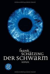 Der Schwarm by Frank Schätzing