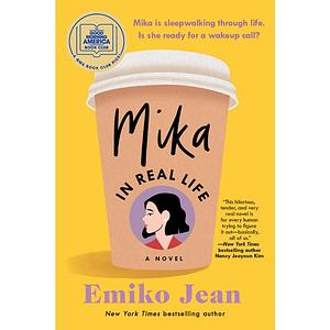 Mika in Real Life: A Good Morning America Book Club Pick by Emiko Jean, Emiko Jean