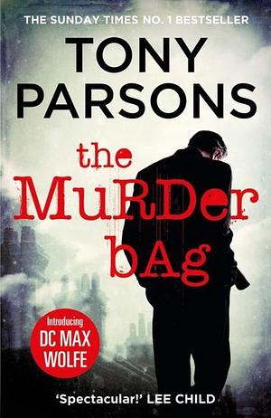 The Murder Bag by Tony Parsons