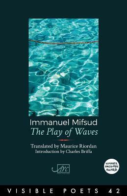 The Play of Waves by Immanuel Mifsud