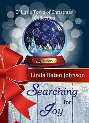 Searching for Joy by Linda Baten Johnson