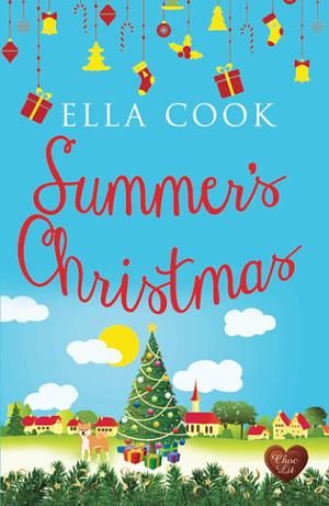 Summer's Christmas by Ella Cook