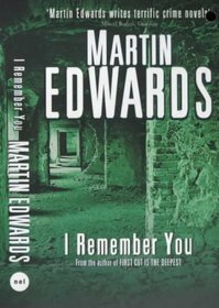 I Remember You by Martin Edwards
