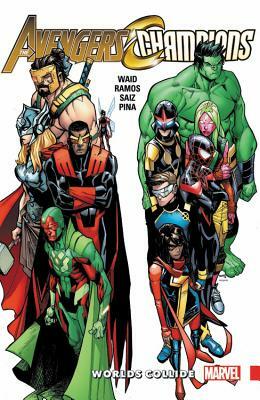 Avengers & Champions: Worlds Collide by 