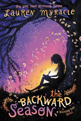 The Backward Season by Lauren Myracle