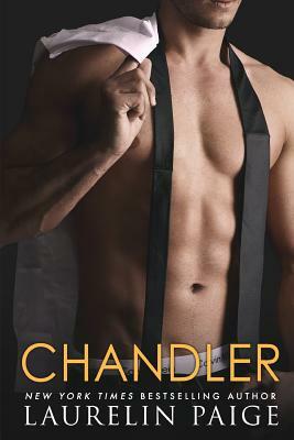 Chandler by Laurelin Paige