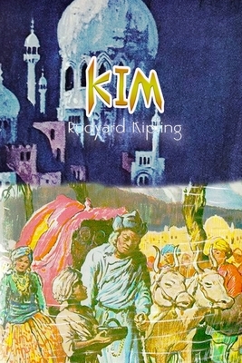 Kim by Rudyard Kipling