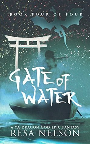 Gate of Water by Eric Wilder, Resa Nelson